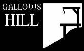 GALLOWS HILL